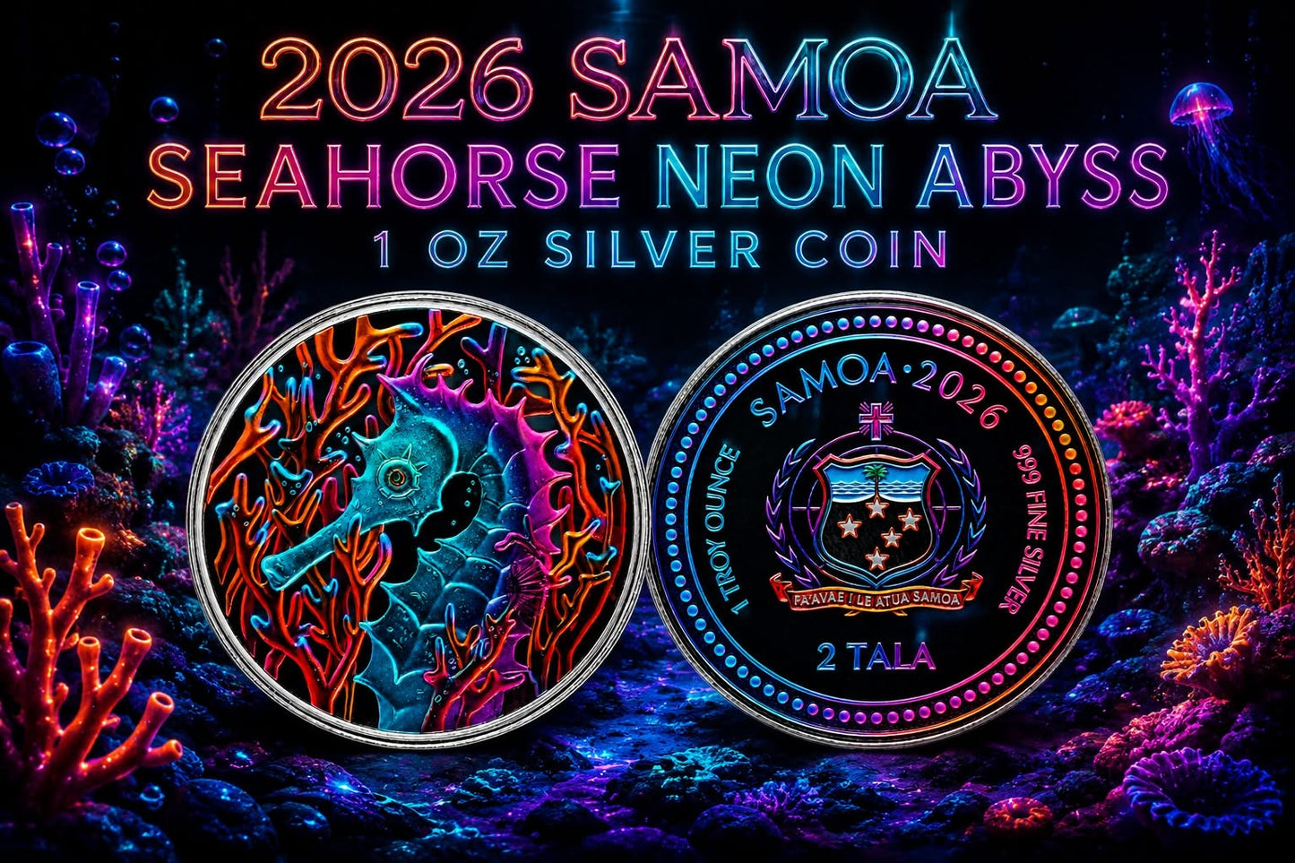 2026 Samoa Seahorse Neon Abyss 1 oz Silver Coin in Capsule (125 Mintage)