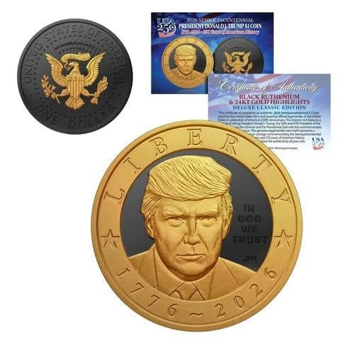 2026 President Donald J. Trump Semiquincentennial $1 Coin – 24K Gold & Black Ruthenium Highlights