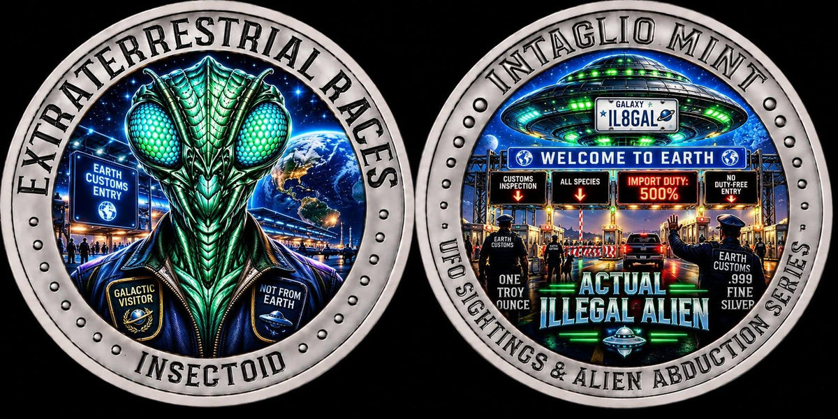 Intaglio Mint Galactic Politics: Illegal Alien 1 oz Silver Medal (100 Mintage)