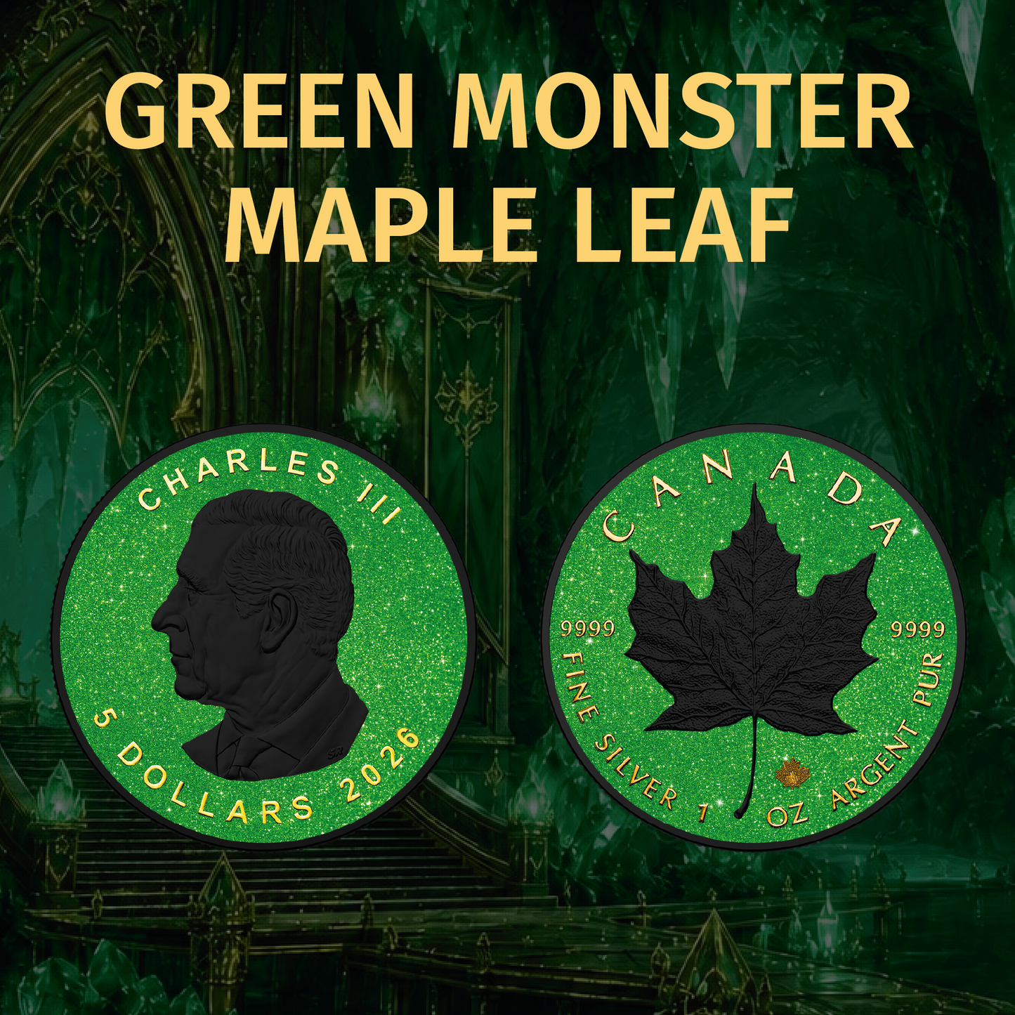 2026 Canada Maple Leaf Green Monster Edition 1 oz Silver Coin (07/17)