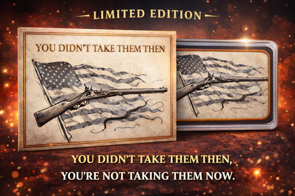 2nd Amendment Copper  “You Didn’t Take Them Then, You”re Not Taking Them Now “ 1 oz Copper (3/03)