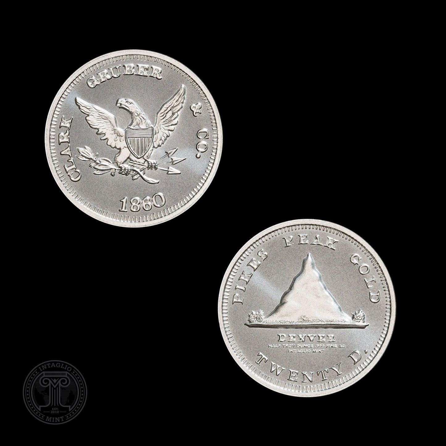 Estimate: Intaglio Mint 1860 Clark & Gruber Pike's Peak Gold $20 Tribute 1/2 oz Silver Round (06/26)