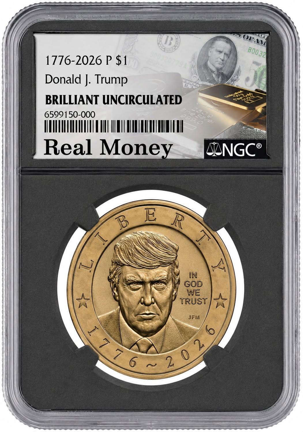 1st Ever! 1776-2026-P $1 CN Donald J. Trump Brilliant Uncirculated NGC (Real Money) - Black Core