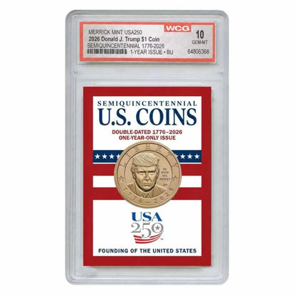 2026 Donald J. Trump $1 Coin Trading Card WCG GEM MINT 10 (America 250 Semiquincentennial)