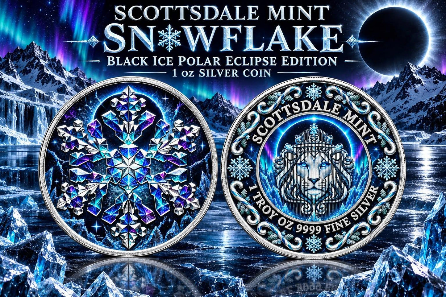 2026 Scottsdale Mint Snowflake: Black Ice Polar Eclipse Edition 1 oz Silver Coin (149 Mintage)