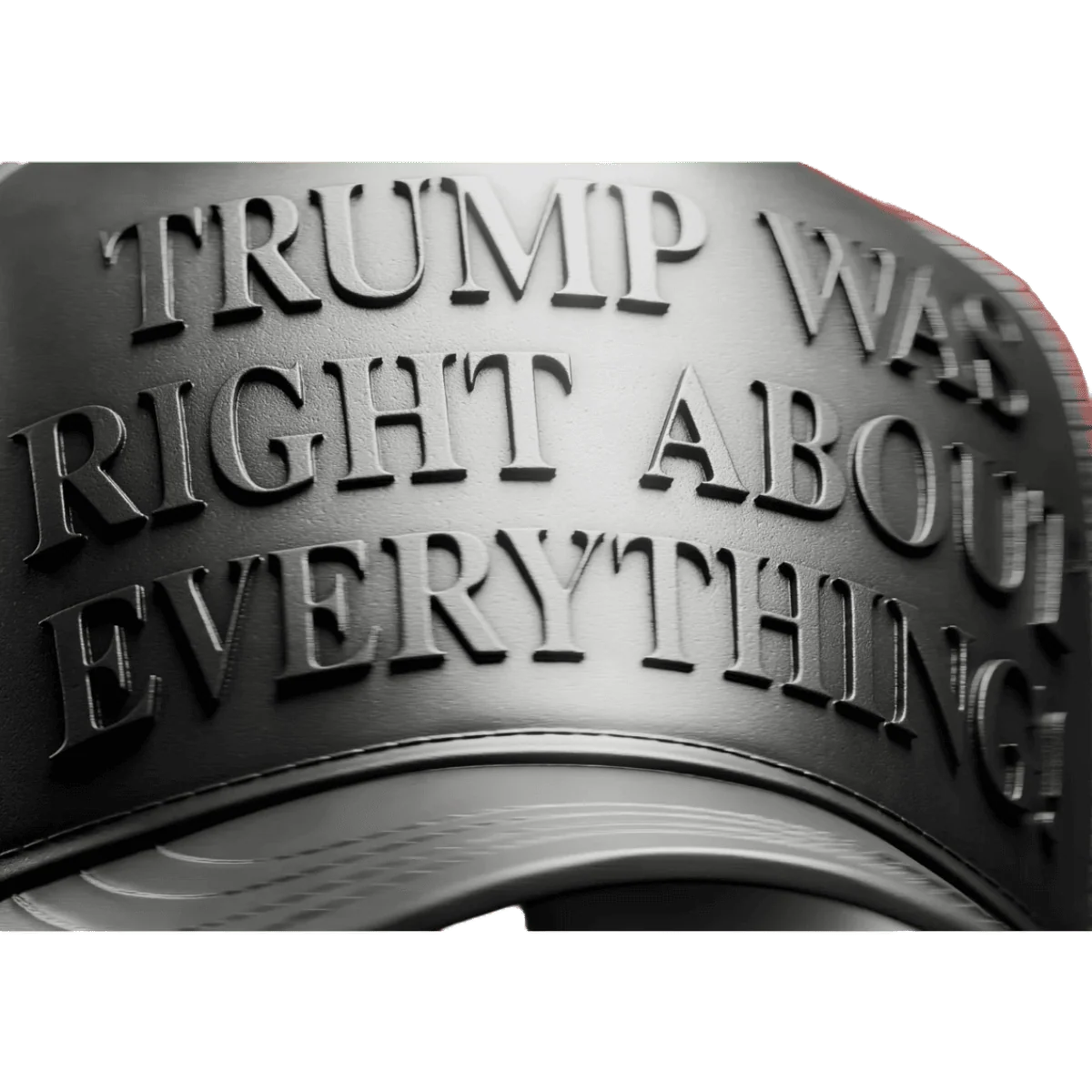 Trump Was Right About Everything Hat 1 oz Pure Silver Collectible