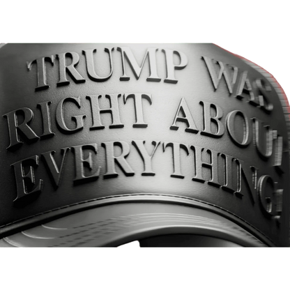 Trump Was Right About Everything Hat 1 oz Pure Silver Collectible