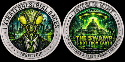 Intaglio Mint Galactic Politics: The Swamp is Not from Earth 1 oz Silver Medal (100 Mintage)