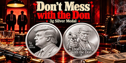Don't Mess with the Don 3g .999 Silver