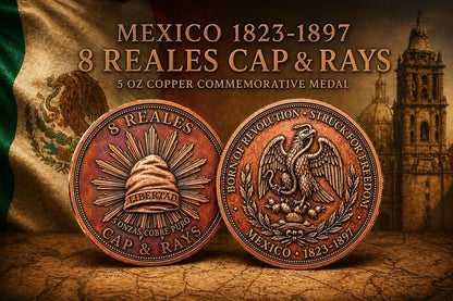 Mexico 1823 - 1897 8 Reales Cap & Rays 5 oz Copper Medal (05/06)