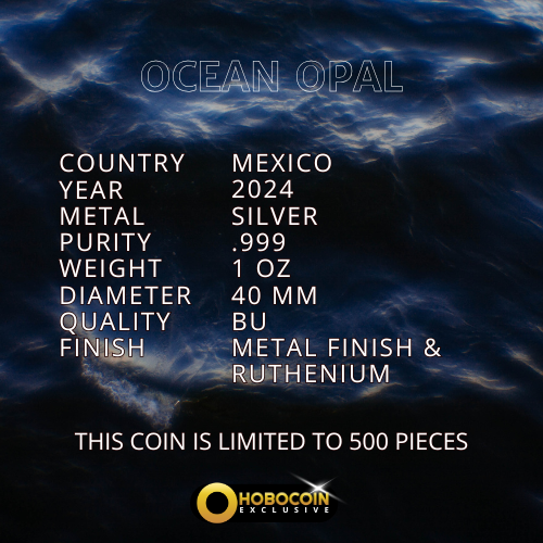 2024 Mexico Libertad Ocean Opal Edition 1 oz Silver Coin (12/11)