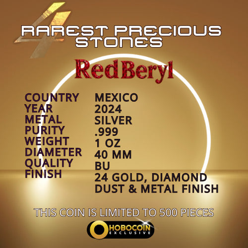 In Stock! 2024 Mexico Libertad The 4 Rarest Precious Stones Red Beryl Edition 1 oz Silver Coin