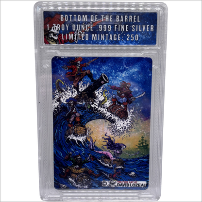 Bottom of the Barrel by David Lozeau Colorized 1 oz Silver Bar in COA Slab