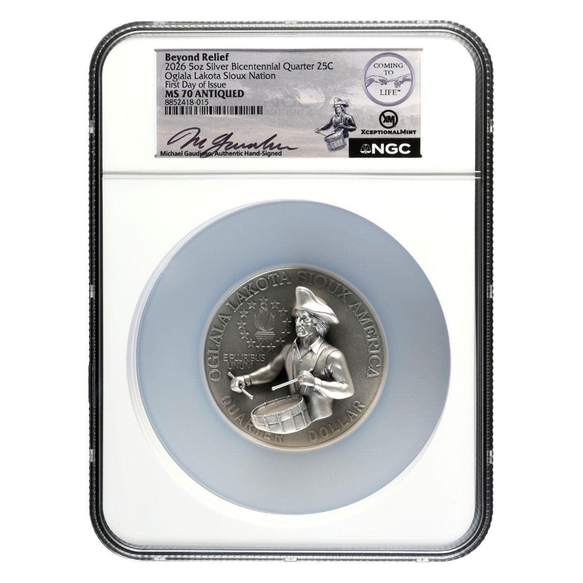 2026 Sioux Nation Beyond Relief Bicentennial Quarter Drummer Boy 5 oz Silver Coin NGC MS 70 FDI (08/05)