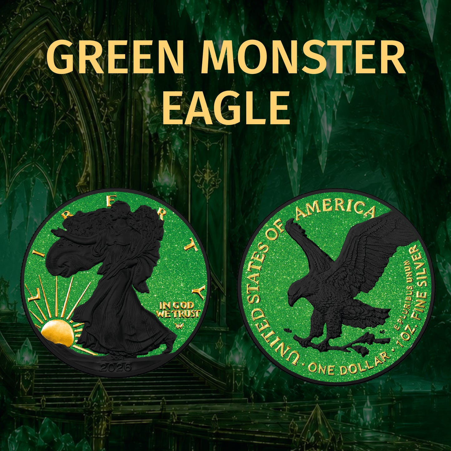2026 U.S. Eagle Green Monster Edition 1 oz Silver Coin (07/17)